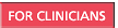 For Clinicians